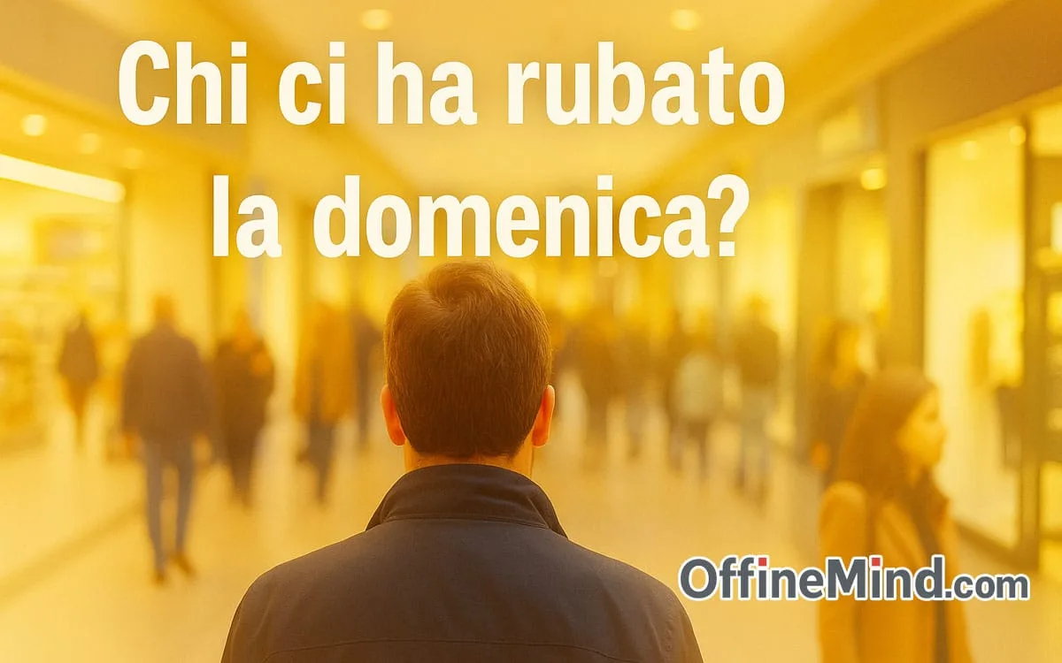 Chi ci ha rubato la domenica?