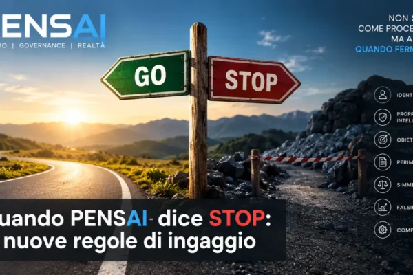 PENSAI: nuove regole di ingaggio tra GO e STOP, con criteri di identità, proprietà intellettuale, obiettivo, perimetro, simmetria e falsificabilità
